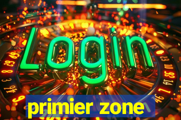 primier zone